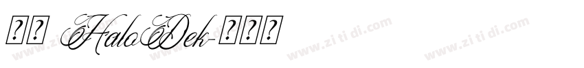 字体 HaloDek字体转换